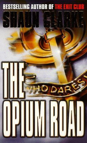 The Opium Road