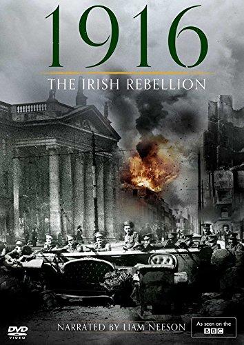 1916: The Irish Rebellion (BBC/RTE) Narrated by Liam Neeson [UK Import]