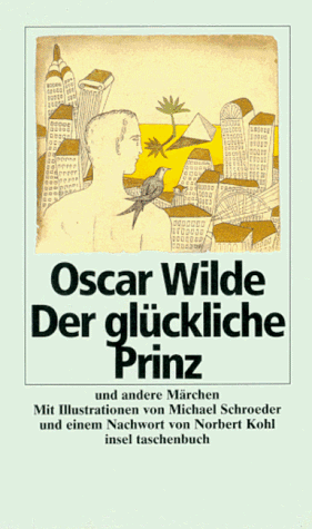 Der glückliche Prinz und andere Märchen