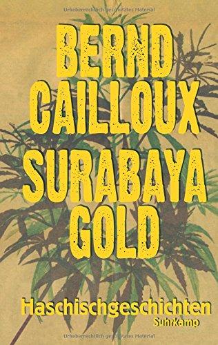 Surabaya Gold: Haschischgeschichten (suhrkamp taschenbuch)