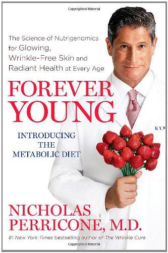 Forever Young: The Science of Nutrigenomics for Glowing, Wrinkle-Free Skin and Radiant Health at Every Age