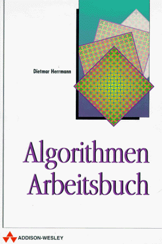 Algorithmen-Arbeitsbuch (Sonstige Bücher AW)