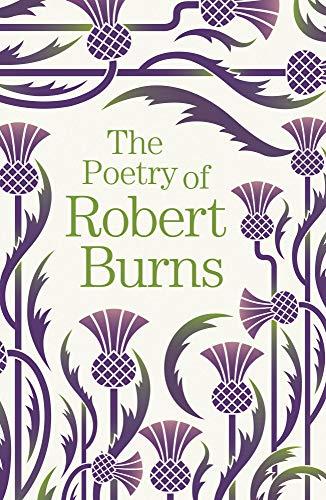 The Poetry of Robert Burns (Arcturus Great Poets Library)