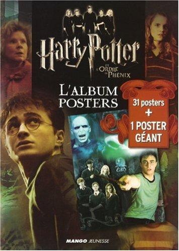 Harry Potter et l'Ordre du Phénix : l'album posters