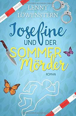 Josefine und der Sommermörder