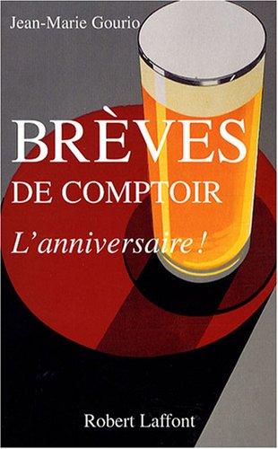 Brèves de comptoir : l'anniversaire !