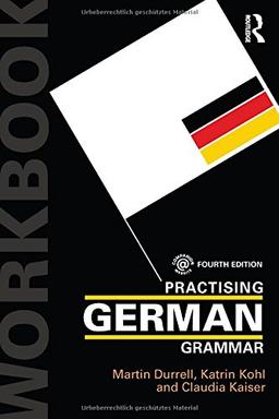 Practising German Grammar (Practising Grammar Workbooks)