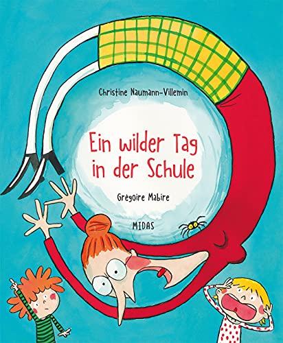 Ein wilder Tag in der Schule (Midas Kinderbuch)