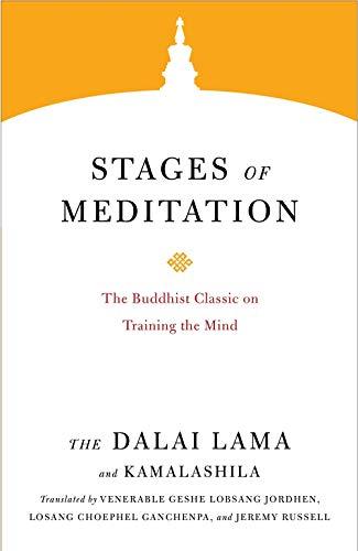 Stages of Meditation: The Buddhist Classic on Training the Mind (Core Teachings of Dalai Lama, Band 5)