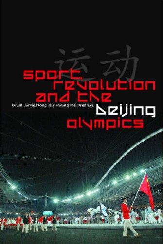 Sport, Revolution and the Beijing Olympics