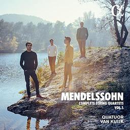 Mendelssohn: Die Streichquartette Vol. 1