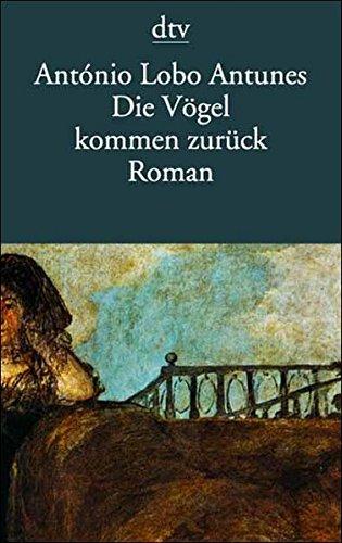 Die Vögel kommen zurück: Roman (dtv Literatur)