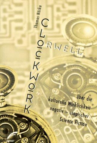 Clockwork Orwell