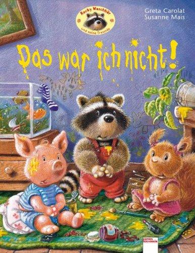 Rocky Waschbär: Das war ich nicht!: Rocky Waschbär und seine Freunde