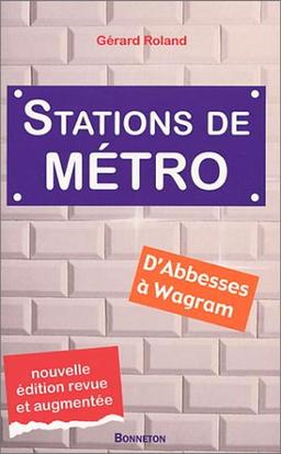 Les stations de métro : d'Abbesses à Wagram