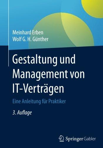 Gestaltung und Management von IT-Verträgen: Eine Anleitung für Praktiker