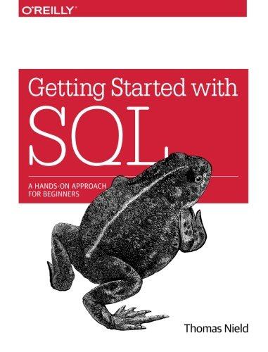 Getting Started with SQL: A Hands-on Approach for Beginners