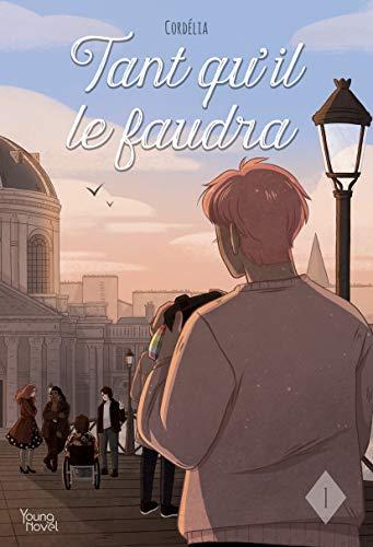 Tant qu'il le faudra. Vol. 1