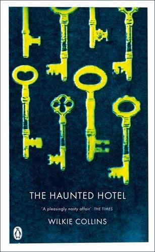 The Haunted Hotel: A Mystery of Modern Venice (Penguin Classics)