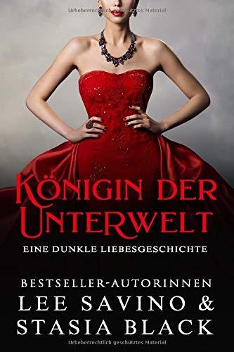 Königin der Unterwelt: Eine Dunkle Liebesgeschichte (Unschuld, Band 3)