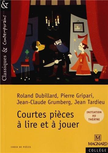 Courtes pièces à lire et à jouer : initiation au théâtre