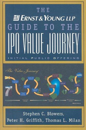 The Ernst & Young Guide to the Ipo Value Journey Custom