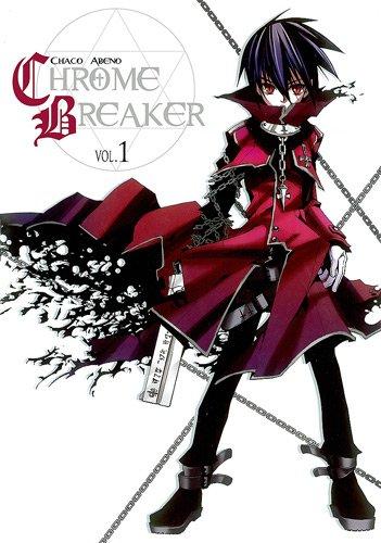 Chrome breaker. Vol. 1