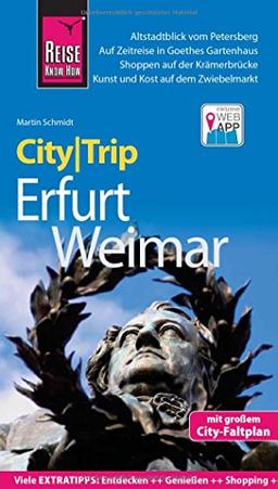 Reise Know-How CityTrip Erfurt und Weimar: Reiseführer mit Stadtplan und kostenloser Web-App