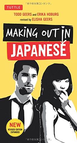 Making Out in Japanese (Making Out (Tuttle))