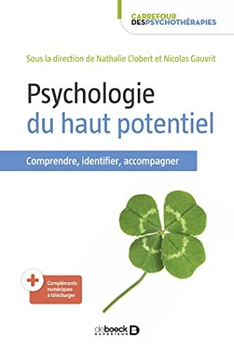 Psychologie du haut potentiel : comprendre, identifier, accompagner