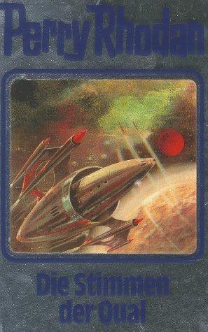 Perry Rhodan, Bd.64: Die Stimmen der Qual (Perry Rhodan Silberband)