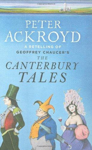 The Canterbury Tales: A retelling by Peter Ackroyd (Penguin Hardback Classics)