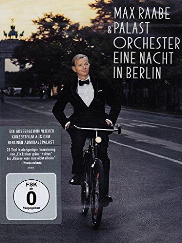 Max Raabe & Palastorchester - Eine Nacht in Berlin