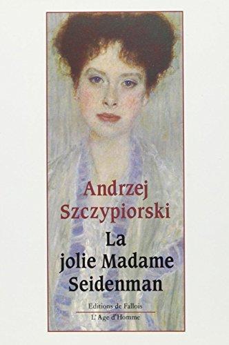 La jolie madame Seidenman