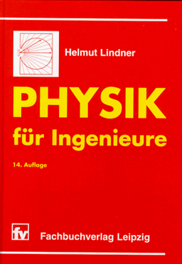 Physik für Ingenieure: 14. Auflage