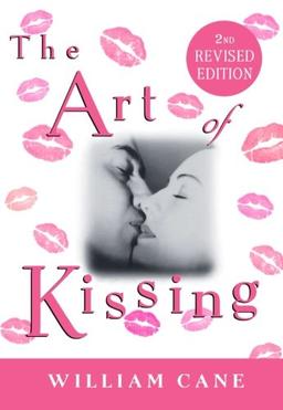 The Art of Kissing, 2nd Revised Edition