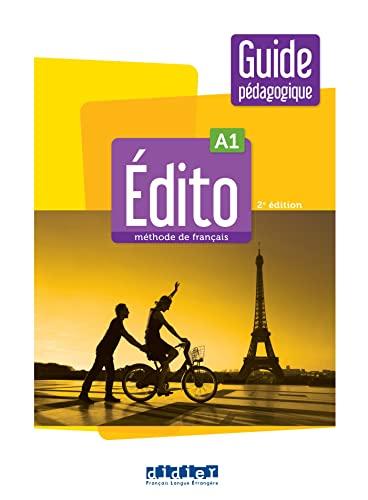 Edito, méthode de français, A1 : guide pédagogique