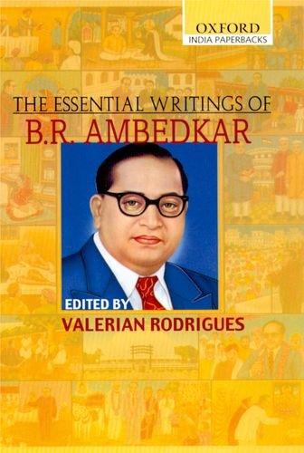 Rodrigues, V: Essential Writings of B.R. Ambedkar