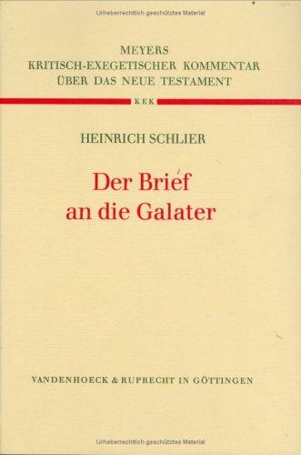 Kritisch-exegetischer Kommentar über das Neue Testament, Bd.7, Der Brief an die Galater