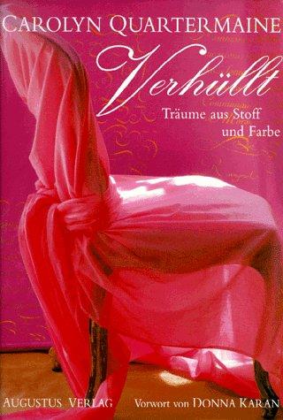 Verhüllt. Träume aus Stoff und Farbe