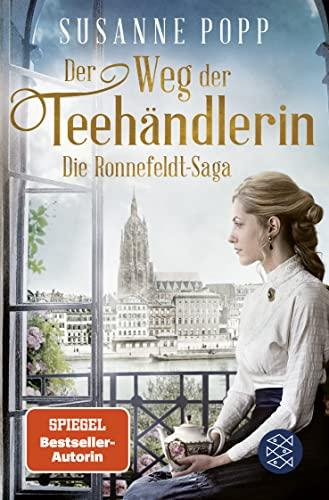 Der Weg der Teehändlerin (Die Ronnefeldt-Saga, Band 2)