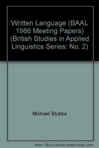 Written Language (British Studies in Applied Linguistics, Band 2)