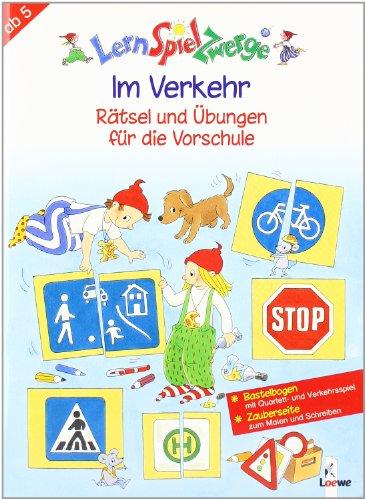 LernSpielZwerge Übungshefte: Im Verkehr - Rätsel und Übungen für die Vorschule