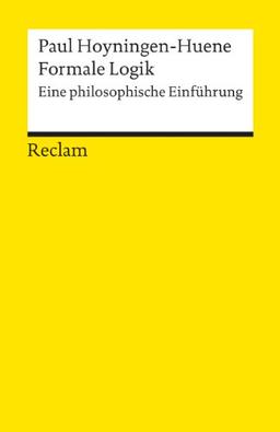 Universal-Bibliothek Nr. 9692: Formale Logik: Eine philosophische Einführung