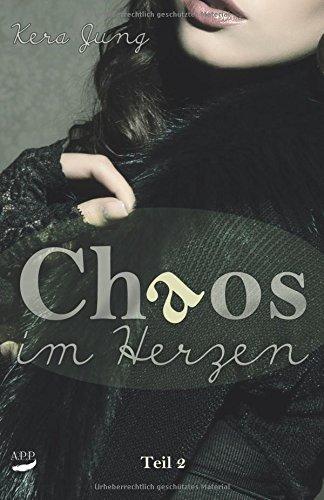 Chaos im Herzen