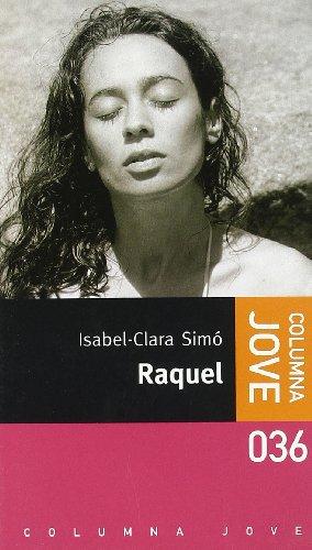 Raquel (COL.LECCIO JOVE, Band 36)