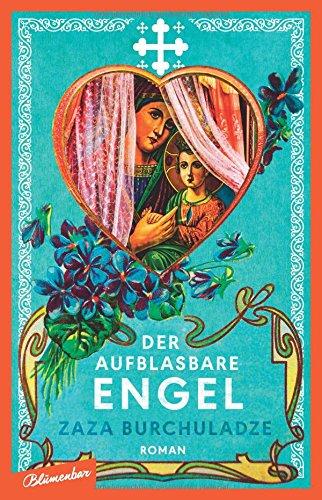 Der aufblasbare Engel: Roman