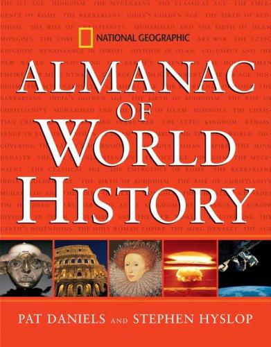 National Geographic Almanac of World History (National Geographic Almanacs)