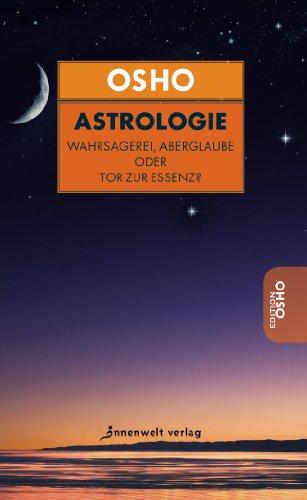 Astrologie: Wahrsagerei, Aberglaube oder Tor zur Essenz