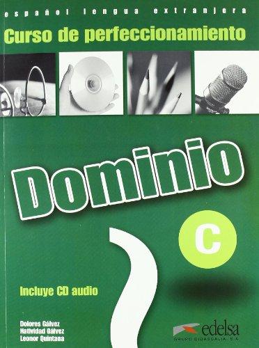 Dominio - Curso De Perfeccionamiento: Libro Del Alumno + CD - New Edition in Colour!